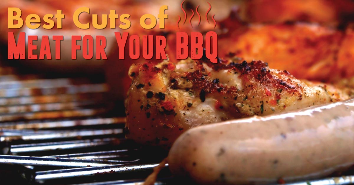 Best Cuts of Meat for Your BBQ